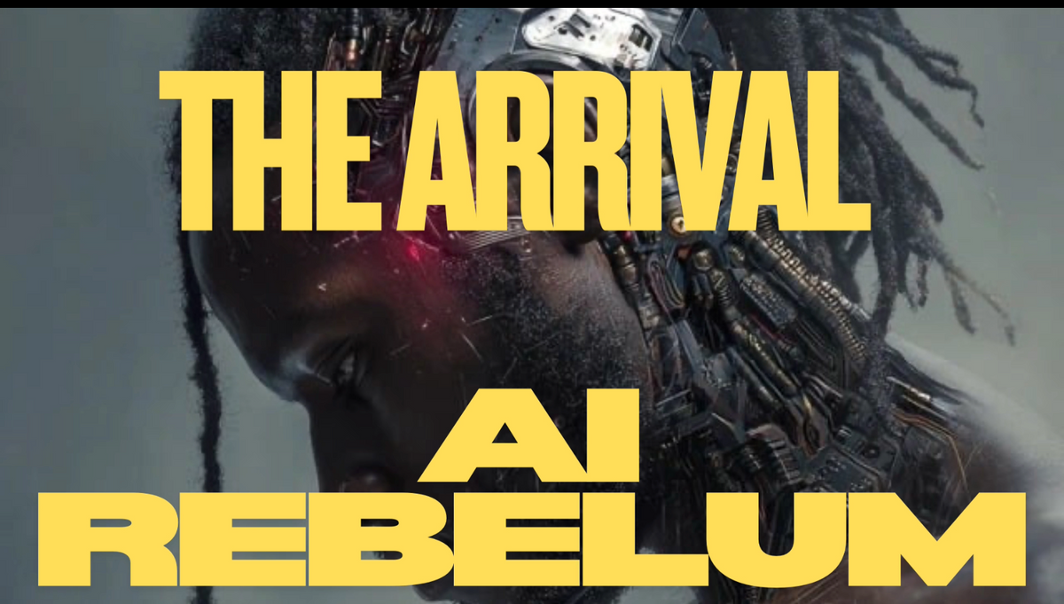 The Arrival by AI Rebelum